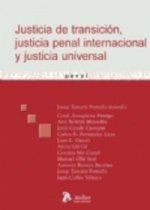 Justicia de transición, justicia penal internacional y justicia universal