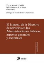 El impacto de la directiva de servicios en las administraciones públicas : aspectos generales y sectoriales