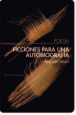 Ficciones para una autobiografía