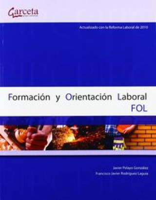 FORMACION Y ORIENTACION LABORAL FOL-ACT.REFORMA LAB.2010