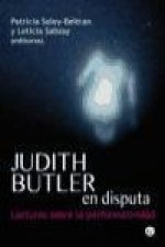 Judith Butler en disputa: lecturas sobre la performatividad