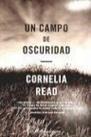 Un campo de oscuridad