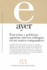 Fascismo y políticas agrarias : nuevos enfoques en un marco comparativo