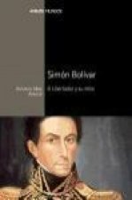 Simón Bolívar : el libertador y su mito