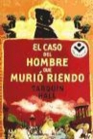 El caso del hombre que murió riendo