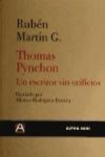 Thomas Pynchon : un escritor sin orificios