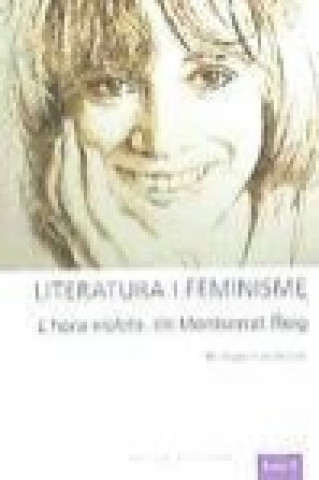 Literatura i feminisme : l'hora violeta, de Montserrat Roig