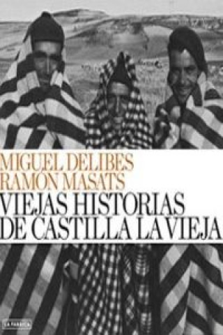 Viejas Historias de Castilla La Vieja