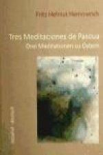 Tres meditaciones de Pascua