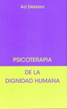 Psicoterapia de la dignidad humana