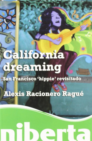 California dreaming : San Francisco 