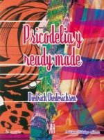 PSICODELIA Y READY MADE