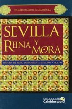 Sevilla : reina y mora