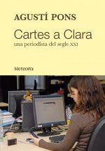 Cartes a Clara : una periodista del segle XXI