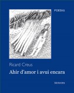Ahir d'amor i avui encara
