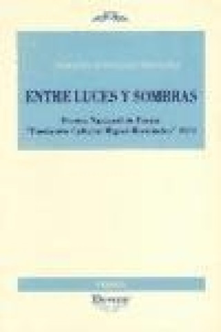 Entre luces y sombras