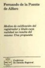 Medios de calificación del registrador y título cuya nulidad no resulta del mismo