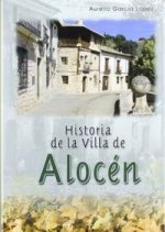 HISTORIA DE LA VILLA DE ALOCEN