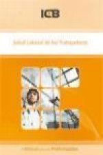 Salud Laboral de los Trabajadores