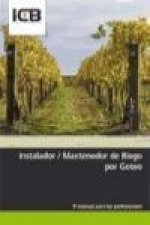 Instalador / Mantenedor de Riego por Goteo