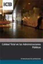 Calidad Total en las Administraciones Públicas
