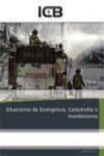 Situaciones de Emergencia, Catástrofes e Inundaciones