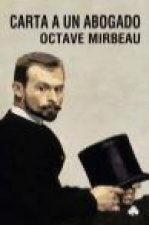 Carta a un abogado ; La muerte de Balzac