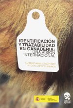 Identificación y trazabilidad en ganadería : una visión internacional