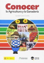 Conocer la agricultura y la ganadería