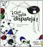 Qué tela más dispareja