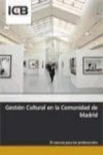 Gestión Cultural en la Comunidad de Madrid