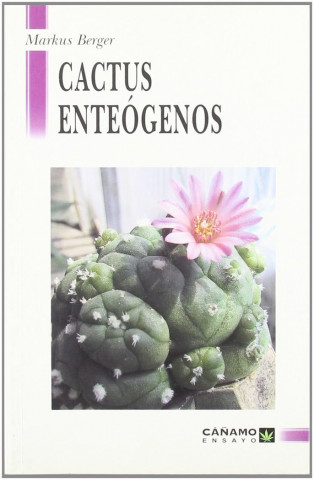 Cactus enteogenos