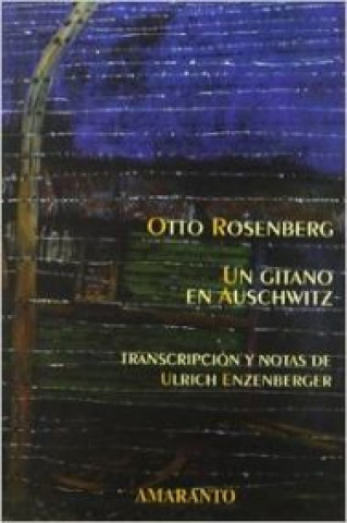 Un gitano en Auschwitz