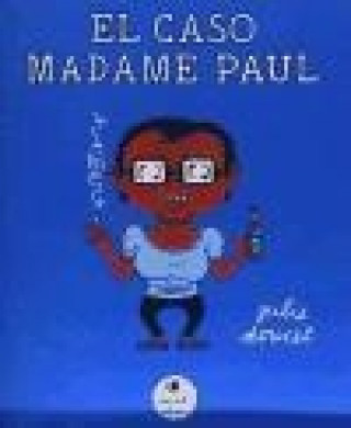 El caso de Madame Paul