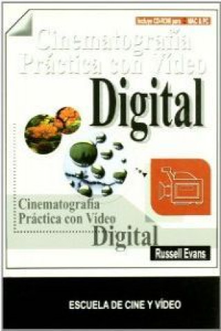 Cinematografía práctica con vídeo digital
