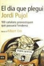 El día que plegui Jordi Pujol