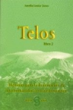 Telos II : mensajes para una humanidad en transformación