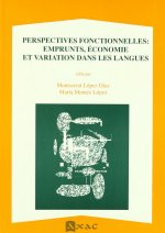 Perspectives fonctionnelles : emprunts, économie et variation dans les langues