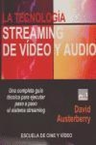 La tecnología del streaming de vídeo y audio