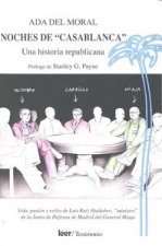 Noches de Casablanca : una historia republicana