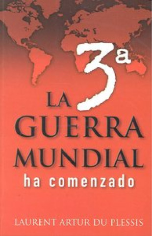 La Tercera Guerra Mundial ha comenzado