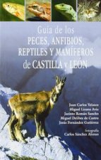 Guía de los peces, anfibios, reptiles y mamíferos de Castilla y León