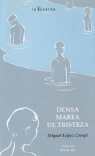 Densa marea de tristeza