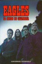 Eagles, el sonido de California