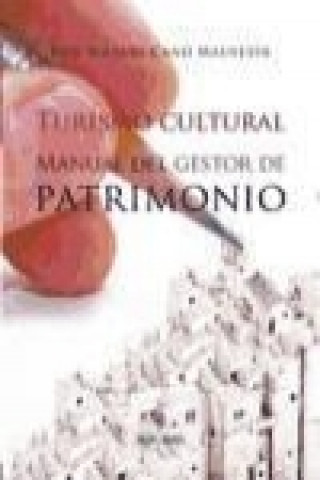 Turismo cultural : manual del gestor del patrimonio