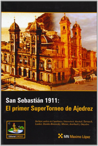 San Sebastián, 1911 : el primer supertorneo de ajedrez