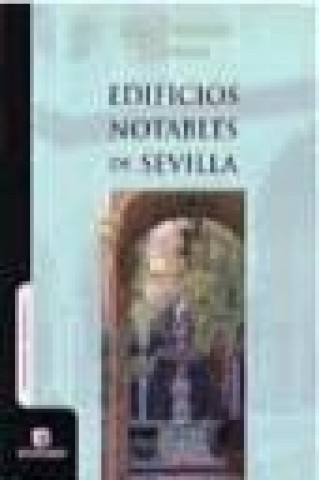 Edificios notables de Sevilla