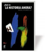Qué es la historia ahora