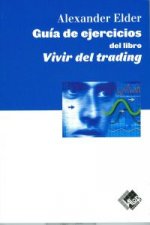 La guía de ejercicios de vivir del trading