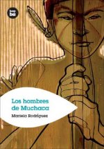 Los hombres de Muchaca : las divertidas aventuras de Christian Thomas en un país del Sur